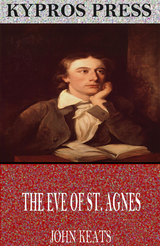 Eve of St. Agnes -  John Keats