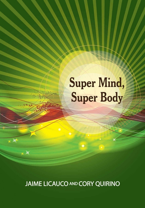 Super Mind, Super Body -  Jaime T. Licauco