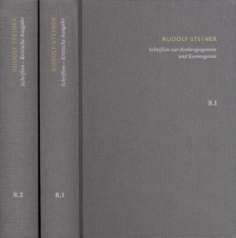 Rudolf Steiner: Schriften. Kritische Ausgabe / Band 8,1-2: Schriften zur Anthropogenese und Kosmogonie -  Rudolf Steiner