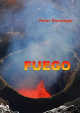 FUEGO - Peter Greminger