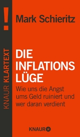 Die Inflationslüge -  Mark Schieritz