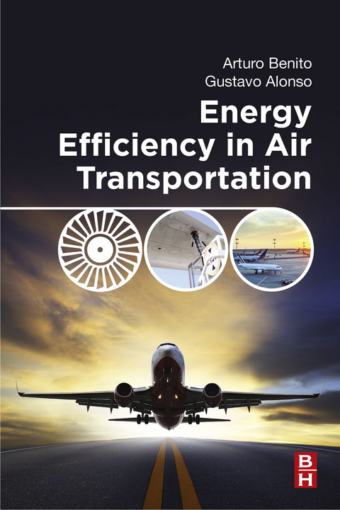 Energy Efficiency in Air Transportation -  Gustavo Alonso,  Arturo Benito