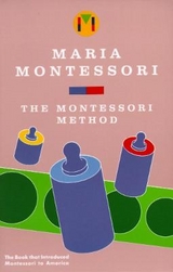 Montessori Method - Montessori, Maria