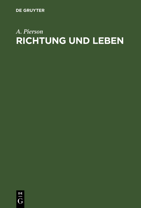 Richtung und Leben - A. Pierson