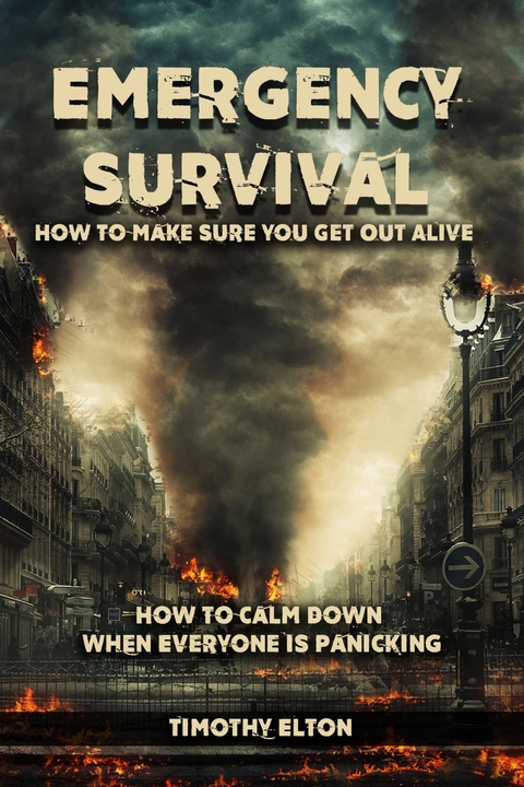 Emergency Survival - Timothy Elton