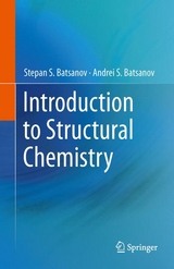 Introduction to Structural Chemistry -  Andrei S. Batsanov,  Stepan S. Batsanov
