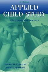 Applied Child Study - Pellegrini, Anthony D.; Bjorklund, David F.