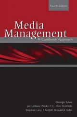 Media Management - Sylvie, George; Wicks, LeBlanc, Jan; Hollifield, C. Ann; Lacy, Stephen; Sohn, Broadrick, Ardyth