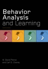 Behavior Analysis and Learning - Pierce, W. David; Cheney, Carl D.