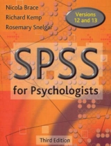 SPSS for Psychologists, Third Edition - Brace, Nicola; Kemp, Richard; Snelgar, Rosemary