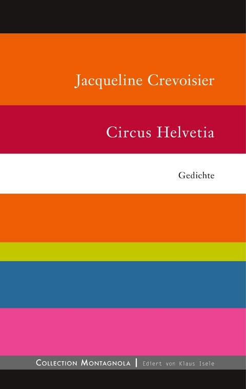 Circus Helvetia - Jacqueline Crevoisier