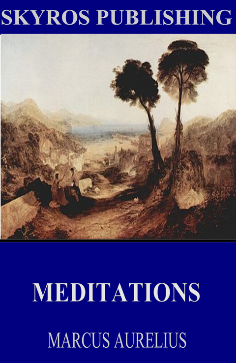 Meditations - Marcus Aurelius