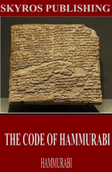 Code of Hammurabi -  Hammurabi