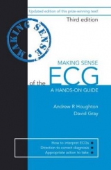 Making Sense of the ECG - Houghton, Andrew; Gray, David