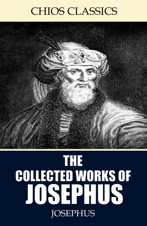 Collected Works of Josephus -  Josephus