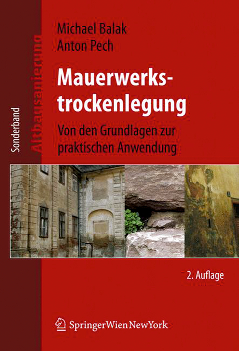 Mauerwerkstrockenlegung - Michael Balak, Anton Pech