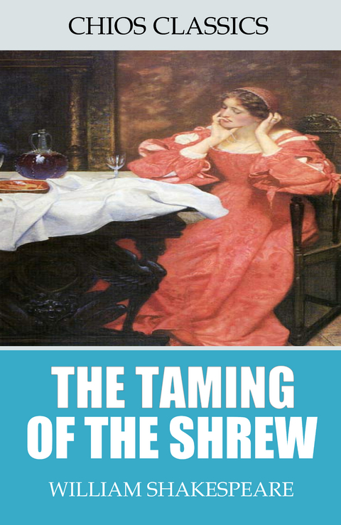 Taming of the Shrew -  William Shakespeare