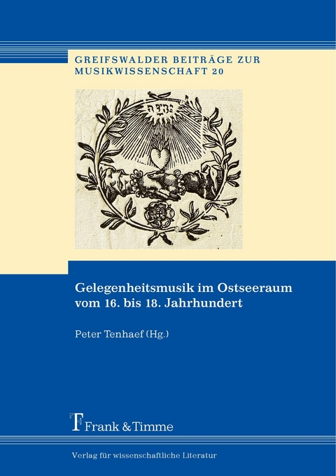 Gelegenheitsmusik im Ostseeraum vom 16. bis 18. Jahrhundert - 