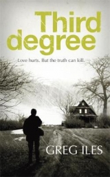 Third Degree - Iles, Greg