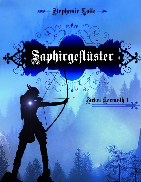 Saphirgeflüster - Stephanie Tölle