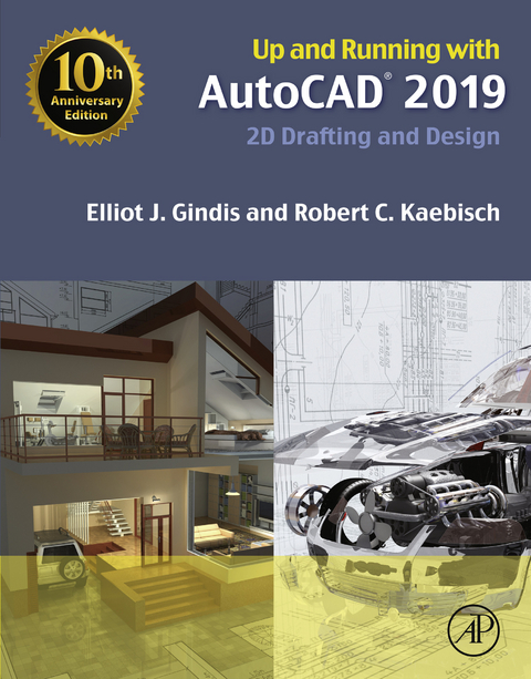 Up and Running with AutoCAD 2019 -  Elliot J. Gindis,  Robert C. Kaebisch