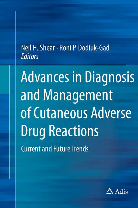 Advances in Diagnosis and Management of Cutaneous Adverse Drug Reactions - 