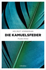 Die Kamuelsfeder -  Helmut Vorndran