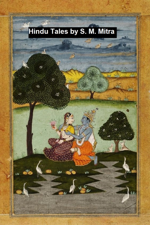 Hindu Tales from the Sanskrit - S. M. Mitra