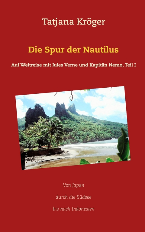 Die Spur der Nautilus -  Tatjana Kröger