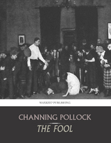 Fool -  Channing Pollock