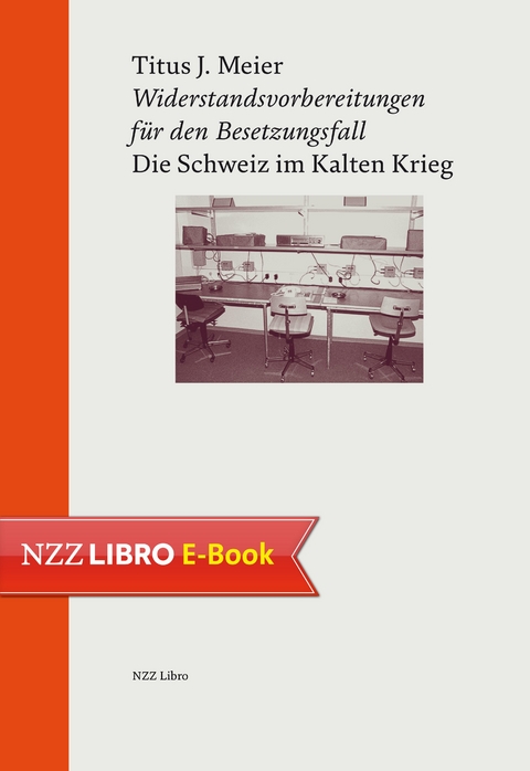 Widerstandsvorbereitungen für den Besetzungsfall - Titus J. Meier