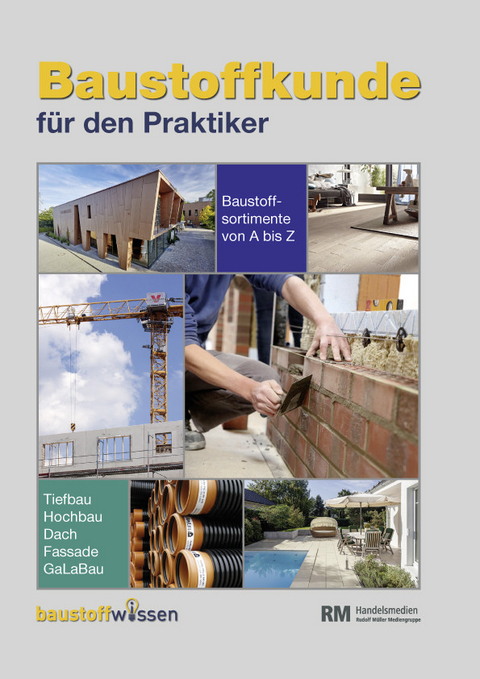 Baustoffkunde für den Praktiker (16. Ausgabe) - 