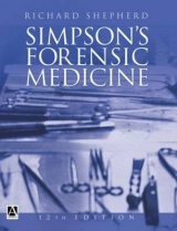 Simpson's Forensic Medicine, 12Ed - Jones, Richard; Karch, Steven B