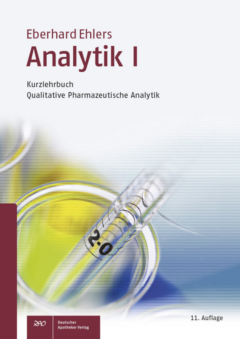 Analytik I - Kurzlehrbuch und Prüfungsfragen -  Eberhard Ehlers