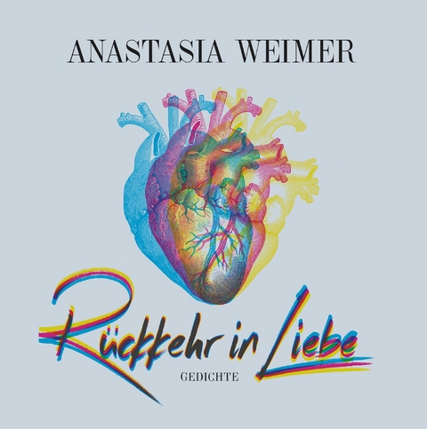 Rückkehr in Liebe -  Anastasia Weimer