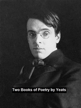 Two Books of Poetry -  William Butler Yeats