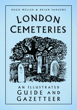 London Cemeteries -  Hugh Meller,  Brian Parsons