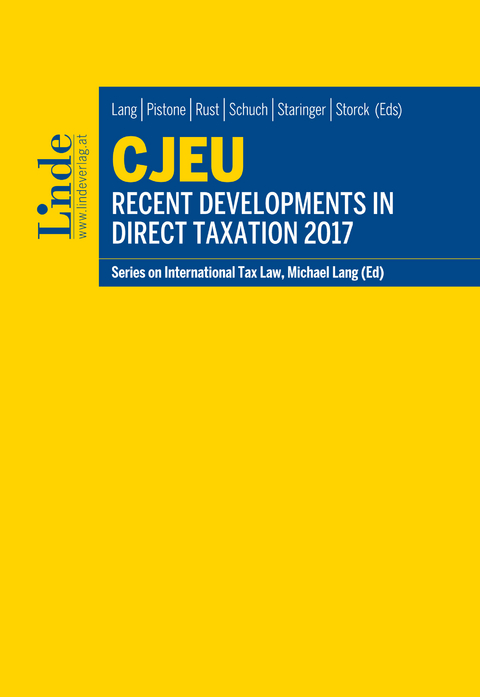 CJEU - Recent Developments in Direct Taxation 2017 - 
