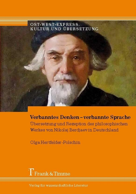 Verbanntes Denken - verbannte Sprache -  Olga Hertfelder-Polschin