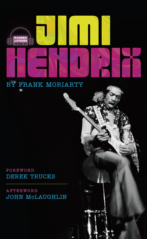 Modern Listener Guide: Jimi Hendrix -  Frank Moriarty