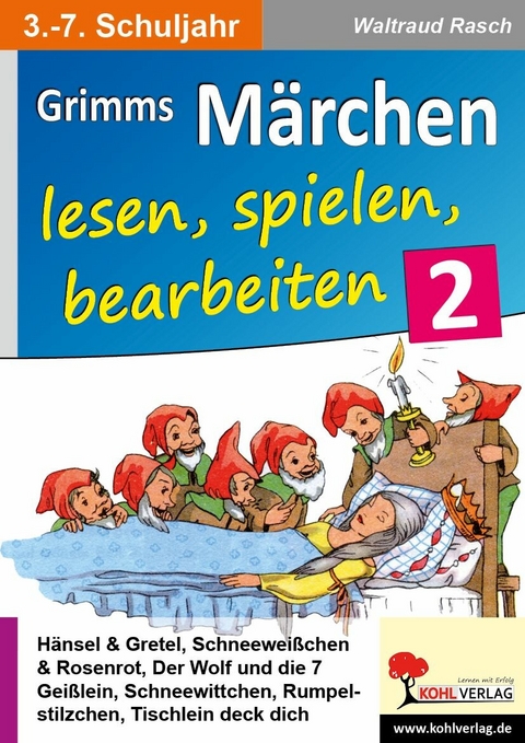 Grimms Märchen lesen, spielen, bearbeiten / Band 2 -  Waltraud Rasch