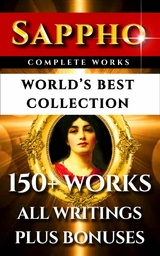 Sappho Complete Works - World's Best Collection -  Sappho