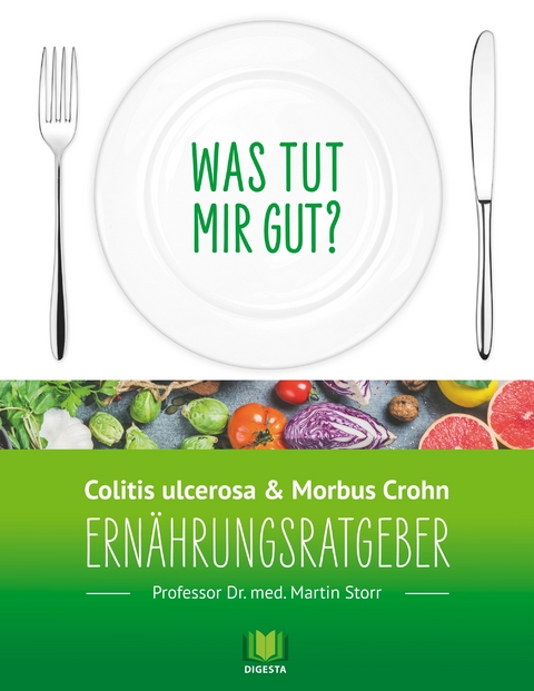 Ernährungsratgeber Colitis ulcerosa und Morbus Crohn - Martin Storr