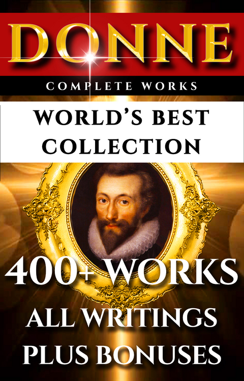 John Donne Complete Works - World's Best Collection -  JOHN DONNE