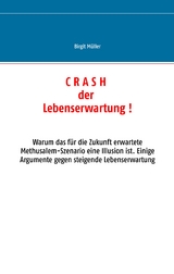 Crash der Lebenserwartung ! - Birgit Müller