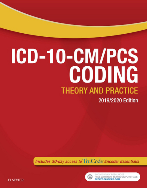 ICD-10-CM/PCS Coding: Theory and Practice, 2019/2020 Edition E-Book -  Elsevier Inc