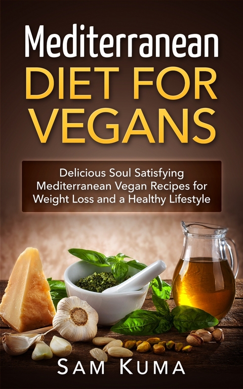 Mediterranean Diet for Vegans -  Sam Kuma