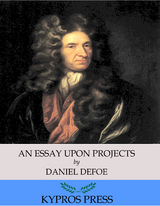 An Essay Upon Projects - Daniel Defoe