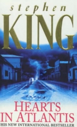 Hearts in Atlantis - King, Stephen