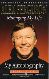Managing My Life: My  Autobiography - Ferguson, Alex